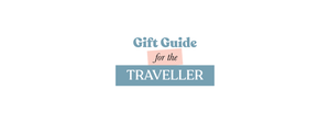 2023 GIFT GUIDE - FOR THE TRAVELLER - Slow South